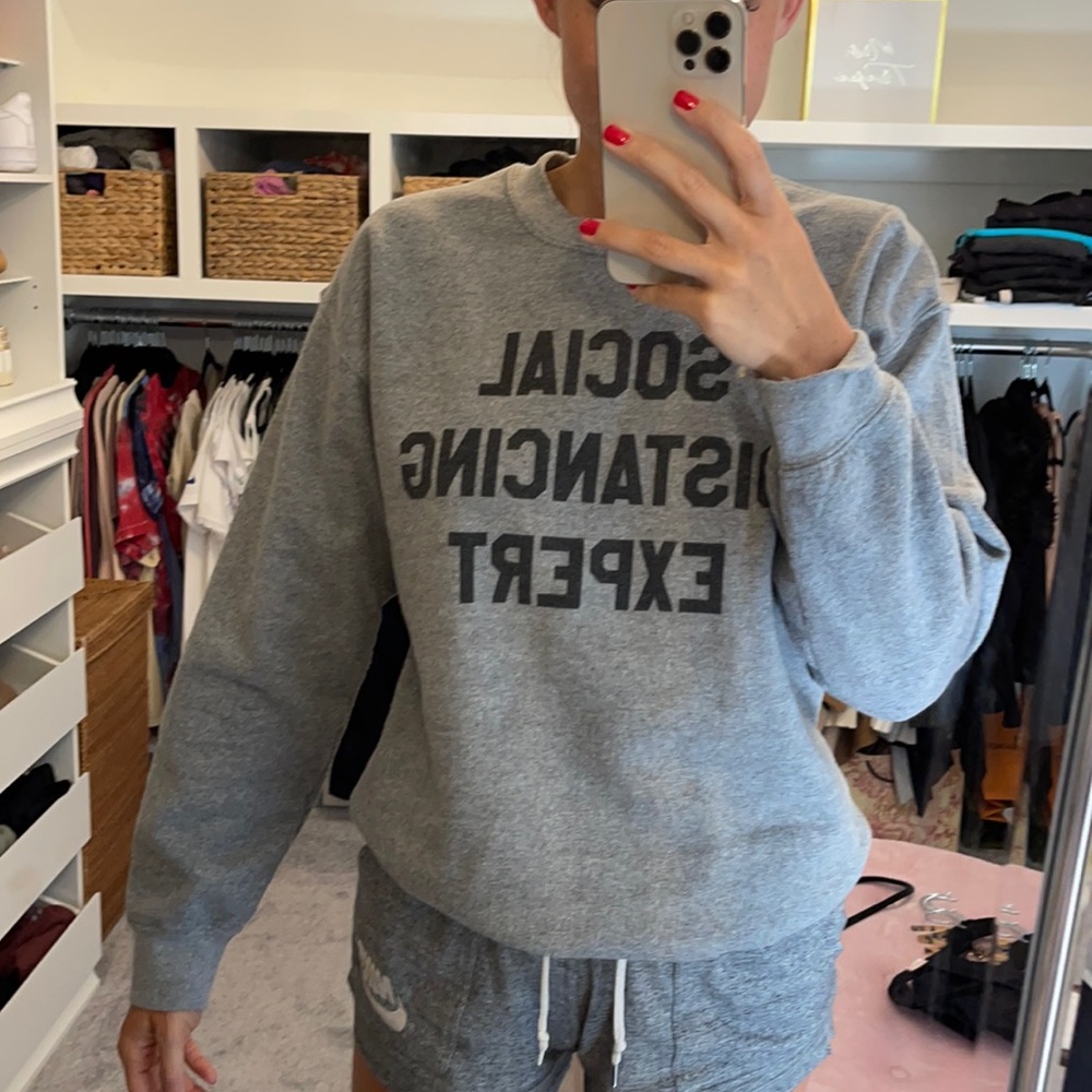 Social distancing expert sweatshirt!